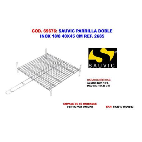 SAUVIC  PARRILLA  DOBLE INOX 18-8 40X45  2685