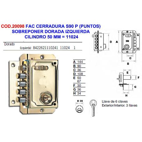 FAC CERRADURA S90 P SOBREPONER DORADA IZQ. CILINDRO 50 MM 11024