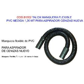 TALOX MANGUERA FLEXIBLE PVC  1,30 MT ASPIRADOR CENIZAS NUEVA