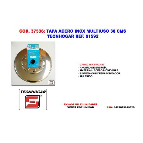 TAPA ACERO INOX MULTIUSO 30 CMS. TECNH REF 01592