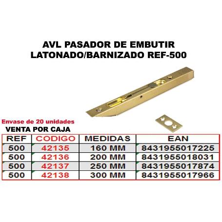 AVL PASADOR 500 DE EMBUTIR 200 MM LATONADO-BARNIZADO