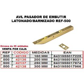 AVL PASADOR 500 DE EMBUTIR 250 MM LATONADO-BARNIZADO