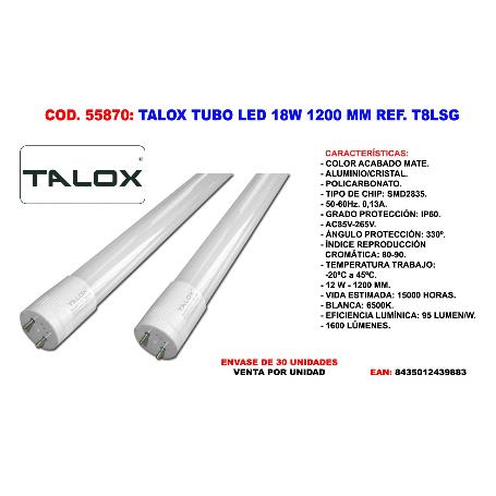 TALOX TUBO LED FLUORESCENTE SG-T8 18W 1200 M.M T8LSG 18W 6500 K
