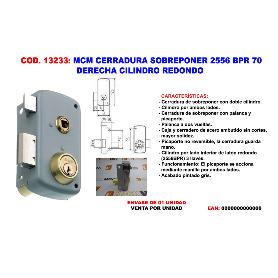 MCM CERRADURA SOBREPONER 2556 BPR 70 - DCHA  CILINDRO REDONDO