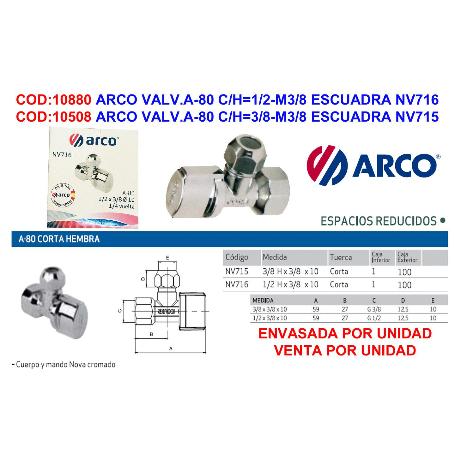 ARCO VALV.A-80 C-H 3-8-M3-8 ESCUADRA NV715 (ENV.Y PRECIO X1 UND)