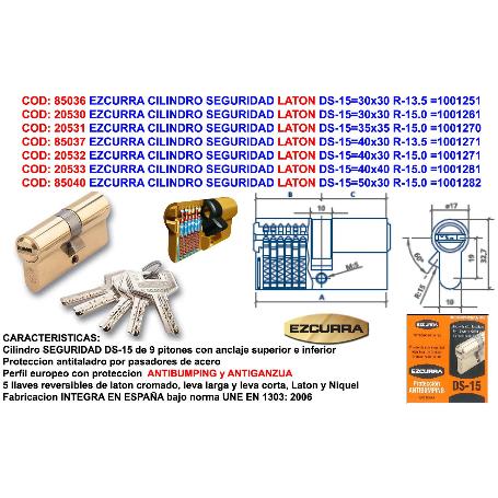 EZCURRA CILINDRO SEGURIDAD LATON DS-15 40X40 R-15.0 ANTIBUMPING