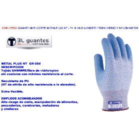 GUANTE ANTI-CORTE METALPLUS NT - T   9 UHMWPE-F.VIDRIO-NYL GF084