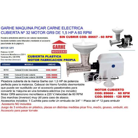 GARHE MAQUINA PICAR CARNE ELECT.1,5HP-GR9-120R CUBIER.Nº32 06365