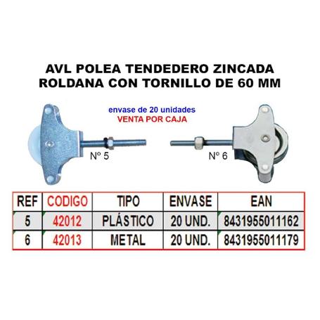 AVL POLEA TENDEDERO   5 ZINCADO 60 MM ROLDANA PLASTICO+TORNILLO (CAJA 20 UNIDADES)