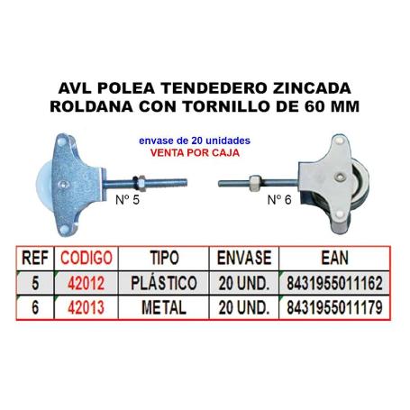 AVL POLEA TENDEDERO   6 ZINCADO 60 MM ROLDANA METAL+TORNILLO (CAJA 20 UNIDADES)
