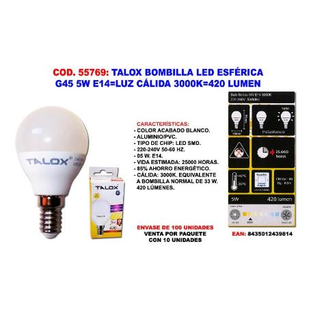 TALOX BOMBILLA LED ESFERICA G45 5W E14 L.CALIDA 3000K 420 LUMEN (CAJA 10 UNIDADES)