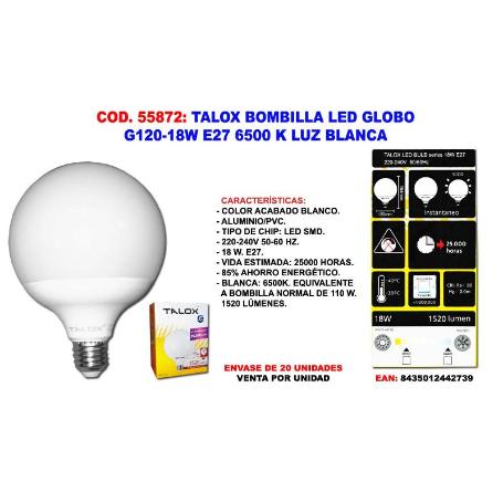 TALOX BOMBILLA LED GLOBO G120-18W G120E2718W 6500 K LUZ BLANCA