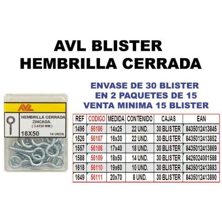 AVL BLISTER HEMBRILLA CERRADA 16X30 ZINCADA  1526 (CAJA 15 UNIDADES)